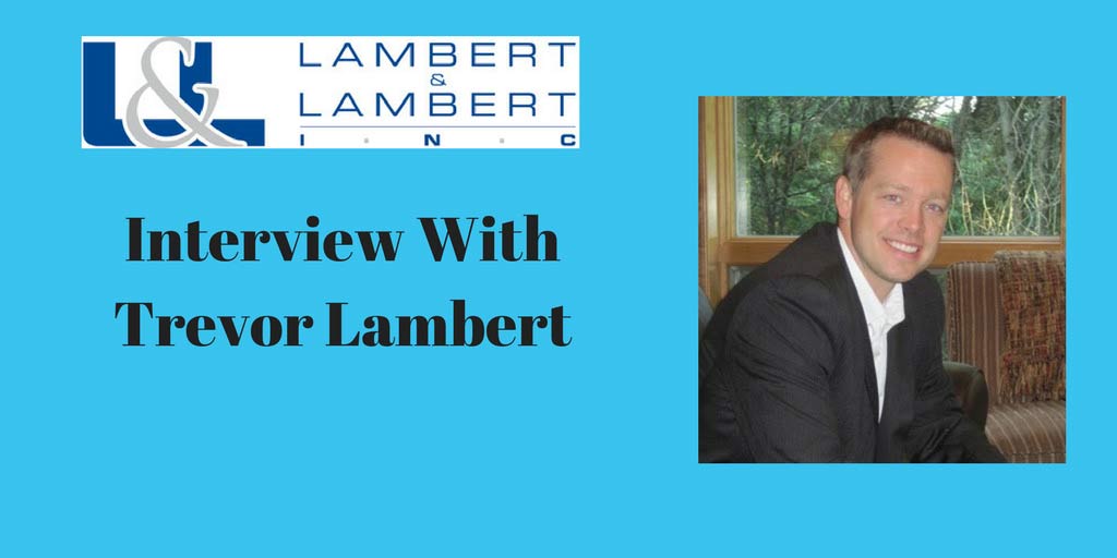 Interview with Owner of Lambert & Lambert