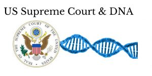 DNA SUPREME COURT
