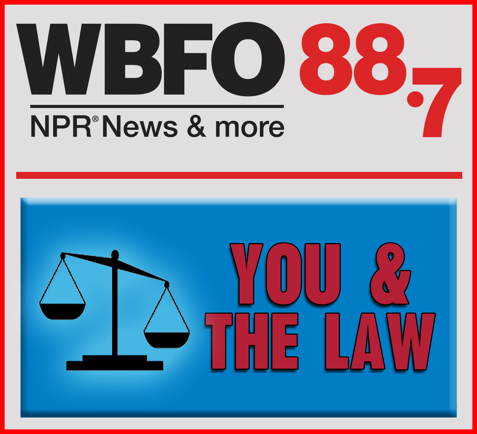 You & the Law radio series on NPR