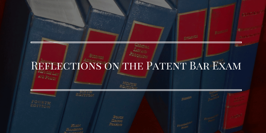 Reflections of the Patent Bar Exam
