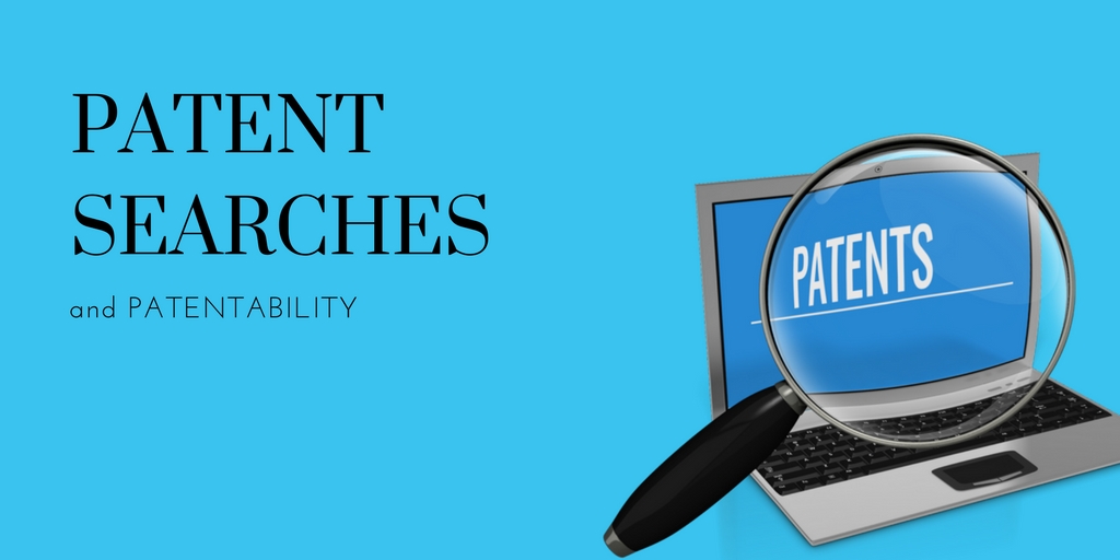 Patent searches and Patentability