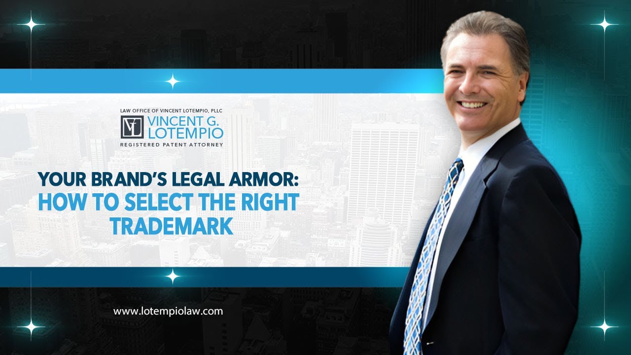 Your Brand's Legal Armor: How To Select The Right Trademark